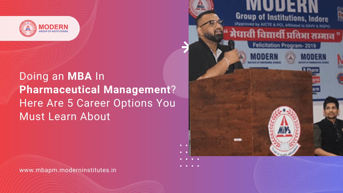 Learn About MBA In Pharmaceutical Management