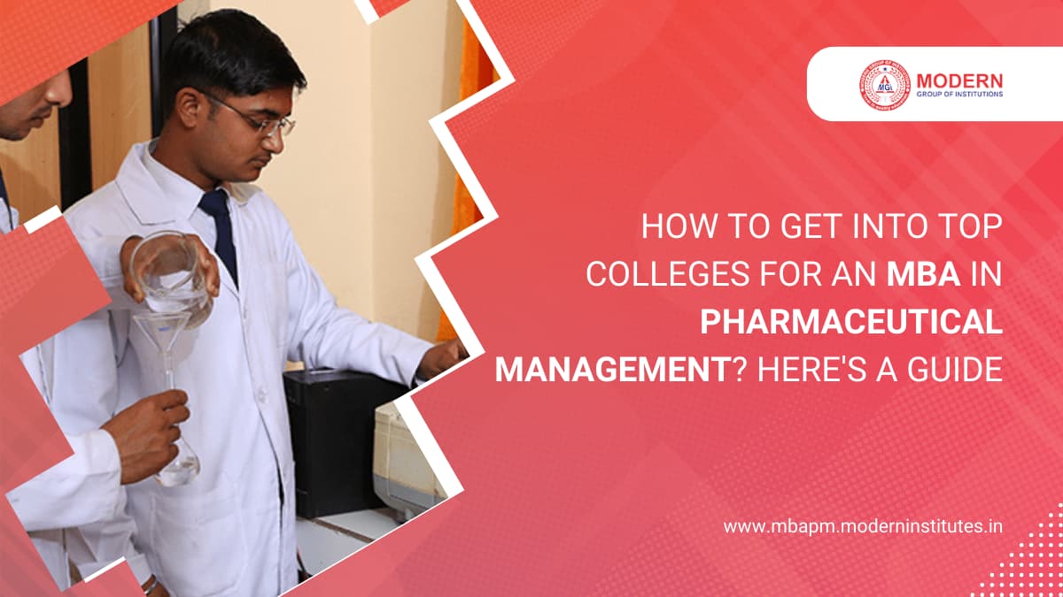 Top Colleges For An MBA in Pharmaceutical Management